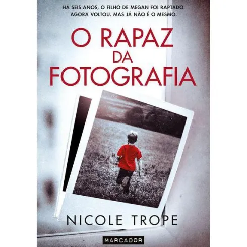 O Rapaz da Fotografia de Nicole Trope