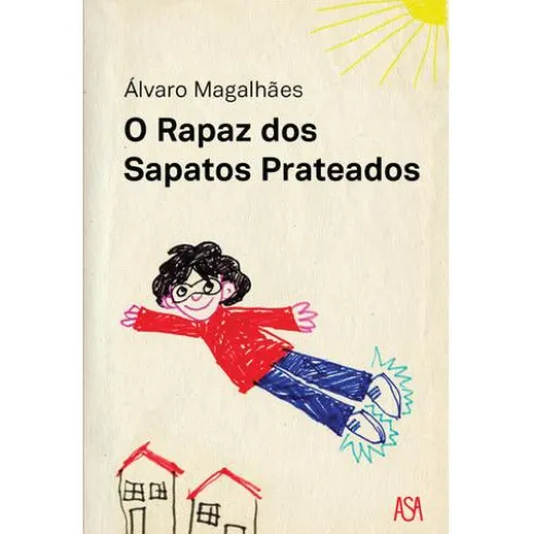 O Rapaz dos Sapatos Prateados de Álvaro Magalhães