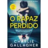O Rapaz Perdido de Charlie Gallagher