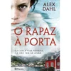 O Rapaz À Porta de Alex Dahl