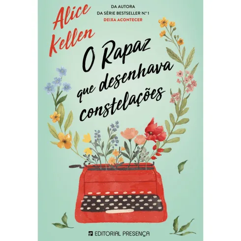 O Rapaz que Desenhava Constelações de Alice Kellen; Tradução: Cláudia Gomes Oliveira de Alice Kellen