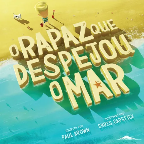 O Rapaz que Despejou o Mar de Paul Brown