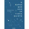 O Rapaz que não se Tinha Quieto de Rita Taborda Duarte
