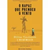 O Rapaz que Prendeu o Vento de William Kamkwamba e Bryan Mealer