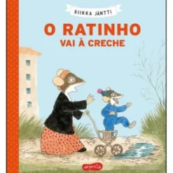 O Ratinho Vai à Creche de Riikka Jäntti