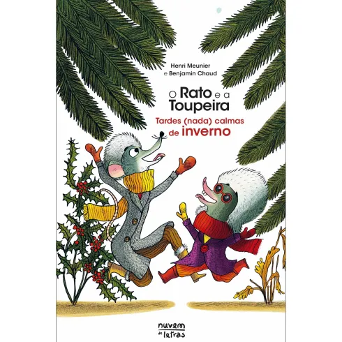 O Rato e A Toupeira: Tardes (Nada) Calmas de Inverno de Henri Meunier