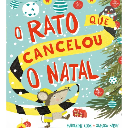 O Rato que Cancelou o Natal de Madeleine Cook