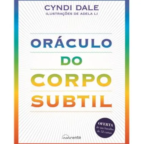 Oráculo do Corpo Subtil de Cyndi Dale