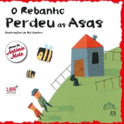 O Rebanho Perdeu as Asas de António Mota
