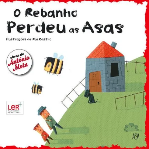 O Rebanho Perdeu as Asas de António Mota