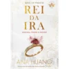 O Rei da Ira de Ana Huang