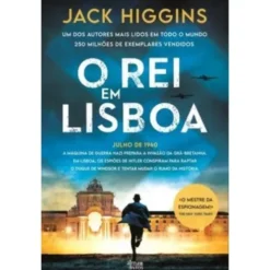 O Rei em Lisboa de Jack Higgins