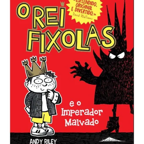 O Rei Fixolas e o Imperador Malvado de Andy Riley