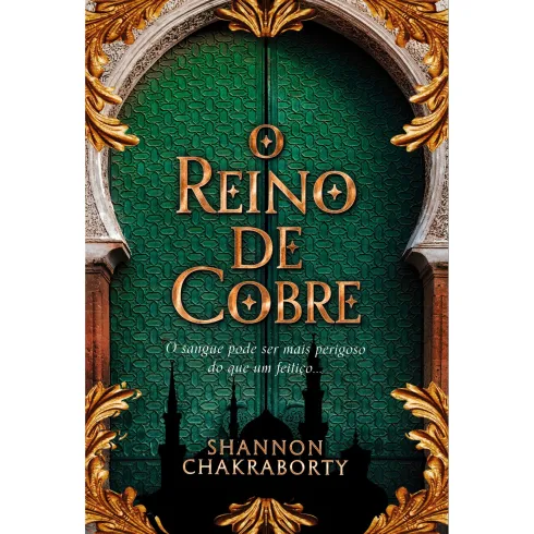 O Reino de Cobre de Shannon Chakraborty