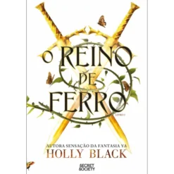 O Reino de Ferro de Holly Black