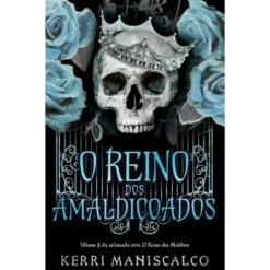 O Reino Dos Amaldiçoados de Kerri Maniscalco