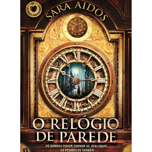 O Relógio De Parede de Sara Aidos