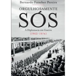 Orgulhosamente Sós de Bernardo Futscher Pereira
