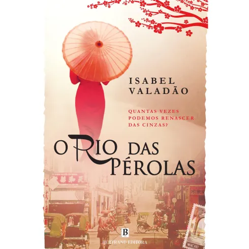 O Rio das Pérolas de Isabel Valadão
