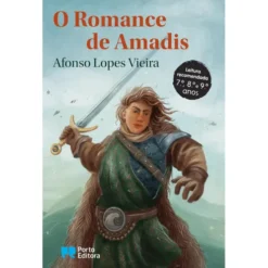 O Romance de Amadis de Afonso Lopes Vieira