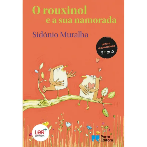 O Rouxinol e a sua namorada de Sidónio Muralha