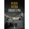 Orquestra de Miqui Otero