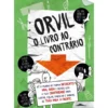 Orvil - O Livro ao Contrário de Anna Brett