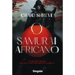 O Samurai Africano de Craig Shreve