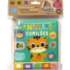 Os Animais Comilões - Um Livro para a Hora do Banho ou para a Hora da Refeição!