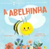 Os Animais e as Suas Famílias na Natureza: A Abelhinha de Ana Brett e Quarto Group