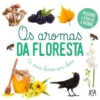 Os Aromas da Floresta de Adeline Pierre