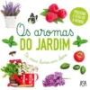 Os Aromas do Jardim de Adeline Pierre