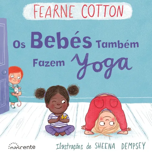Os Bebés Também Fazem Yoga de Fearne Cotton