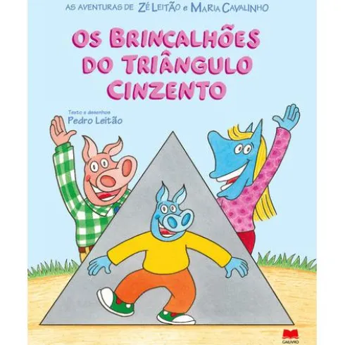 Os Brincalhões do Triângulo Cinzento de Pedro Leitão