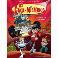 Os Caça-Mistérios - o Caso da Casa com Rodas de Patricia García-Rojo