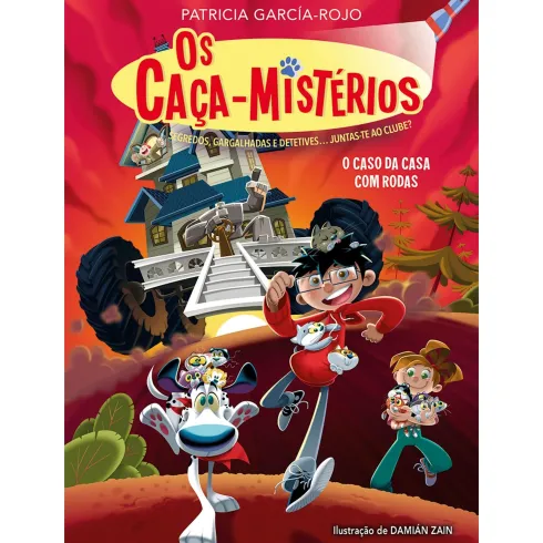 Os Caça-Mistérios - o Caso da Casa com Rodas de Patricia García-Rojo