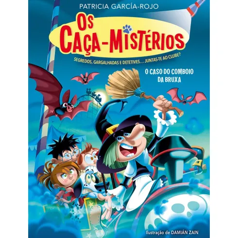 Os Caça-Mistérios - o Caso do Comboio da Bruxa de Patricia García-Rojo