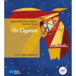 Os Ciganos de Sophia de Mello Breyner Andresen