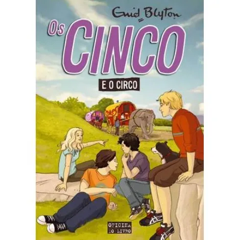 Os Cinco e o Circo - Volume 5 de Enid Blyton