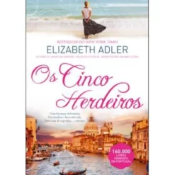 Os Cinco Herdeiros de Elizabeth Adler