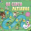 Os Cinco Patinhos de Camilla Reid
