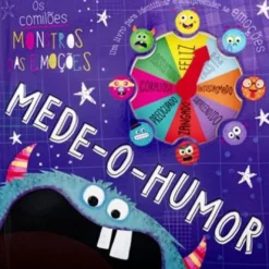 Os Comilões Monstros das Emoções - Mede-O-Humor