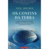 Os Confins Da Terra de Neil Shubin