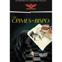 Os Crimes do Bispo (Livro de Bolso) de S S Van Dine