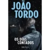 Os Dias Contados de João Tordo