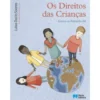 Os Direitos das Crianças de Luísa Ducla Soares