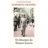 Os Doentes do Doutor García de Almudena Grandes