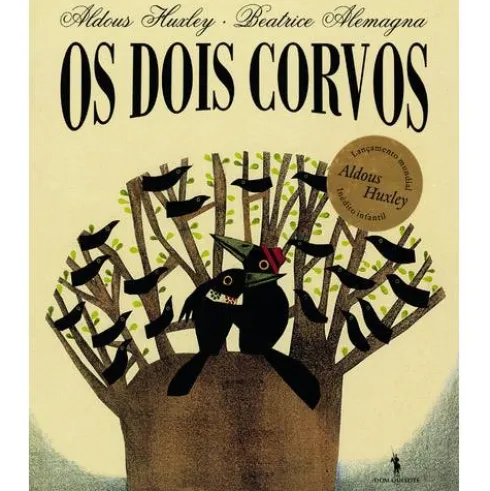 Os Dois Corvos de Beatrice Alemangna e Aldous Huxley