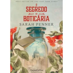 O Segredo Da Boticária de Sarah Penner