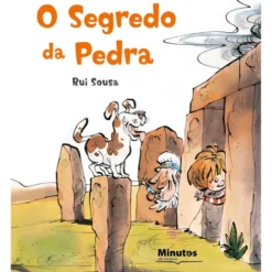 O Segredo da Pedra de Rui Sousa